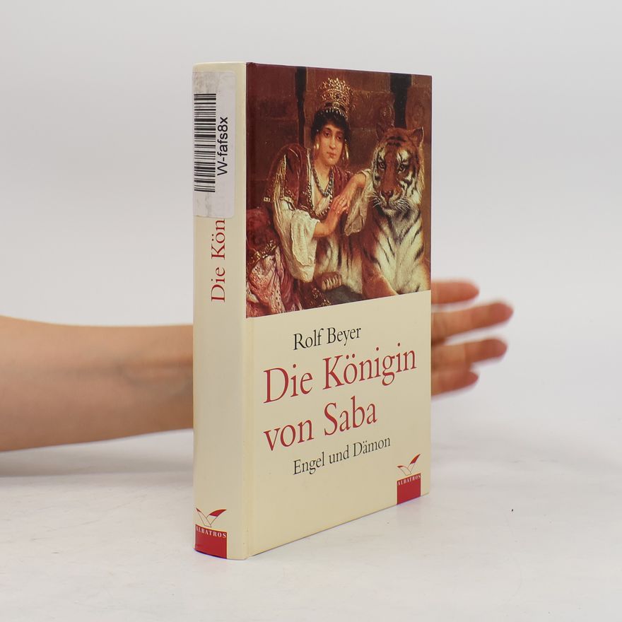Rolf Beyer Die Königin von Saba