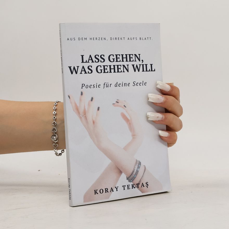 Koray Tektas Lass gehen, was gehen will