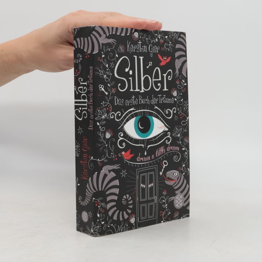 Kerstin Gier Silber. Das erste Buch der Träume