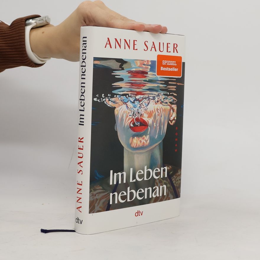 Anne Sauer Im Leben nebenan