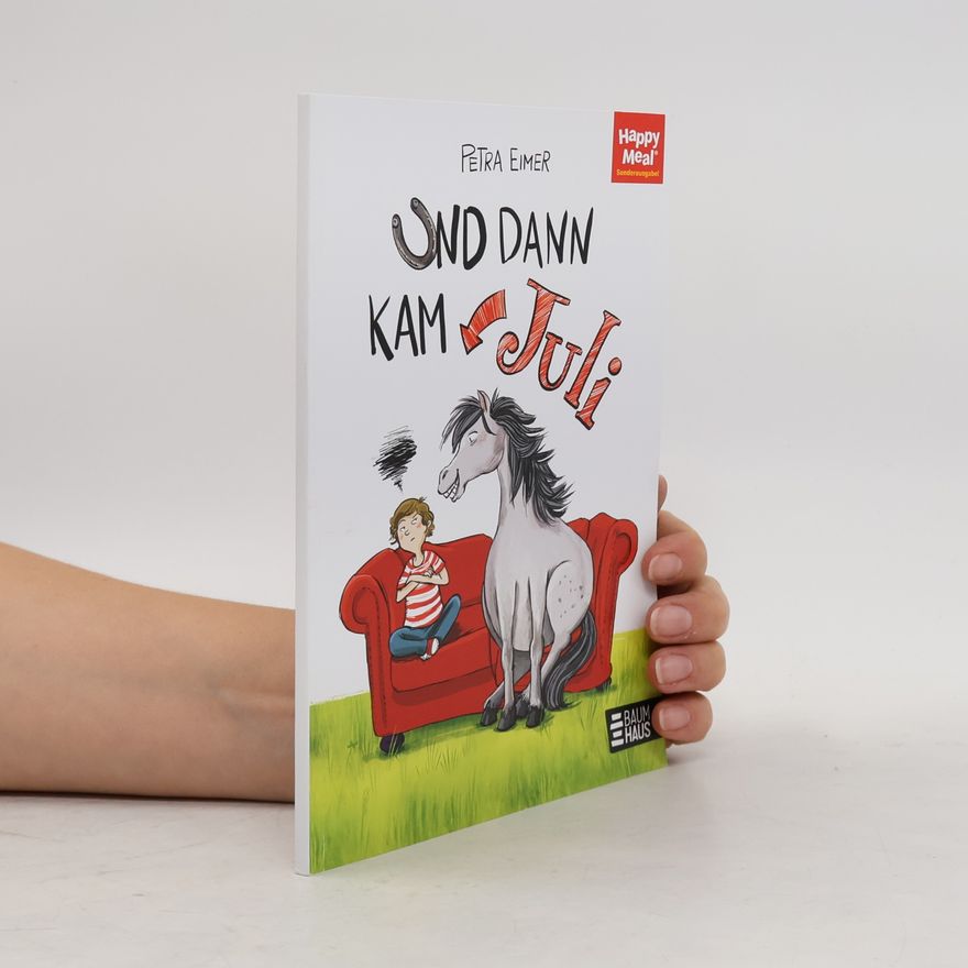 Petra Eimer Und dann kam Juli