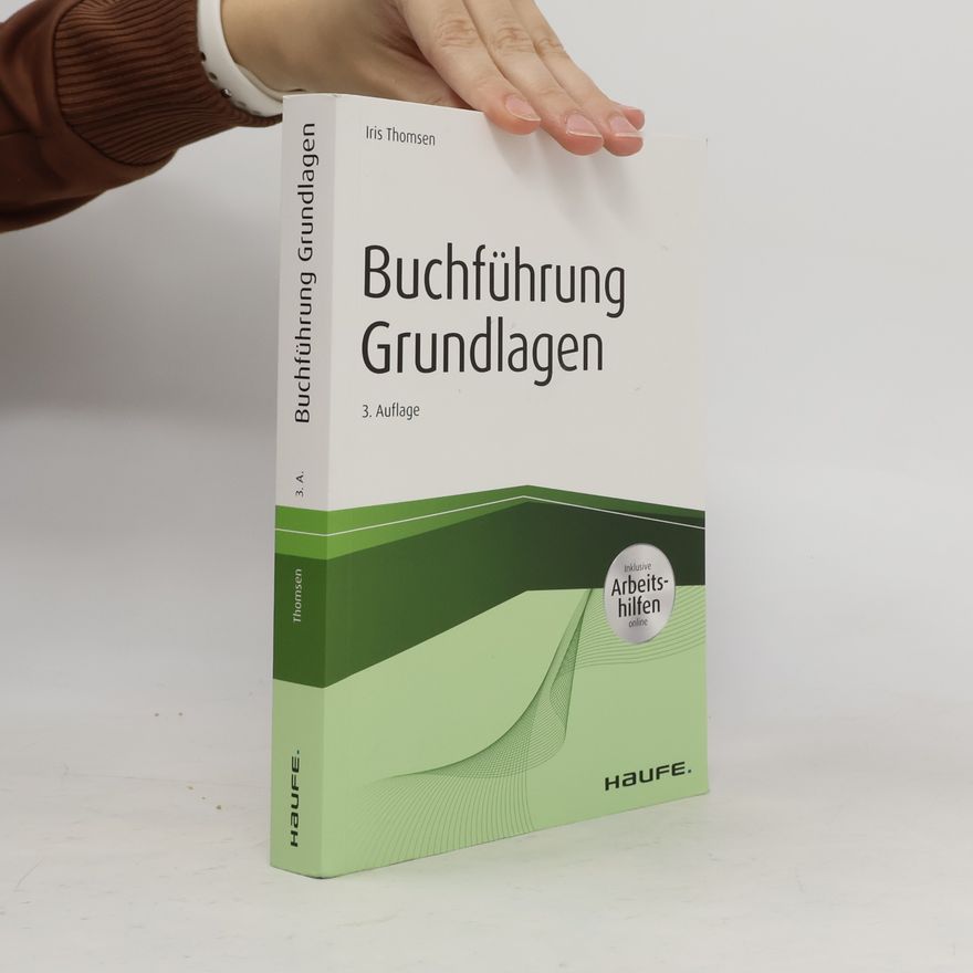 Iris Thomsen Buchführung Grundlagen - inkl. Arbeitshilfen online
