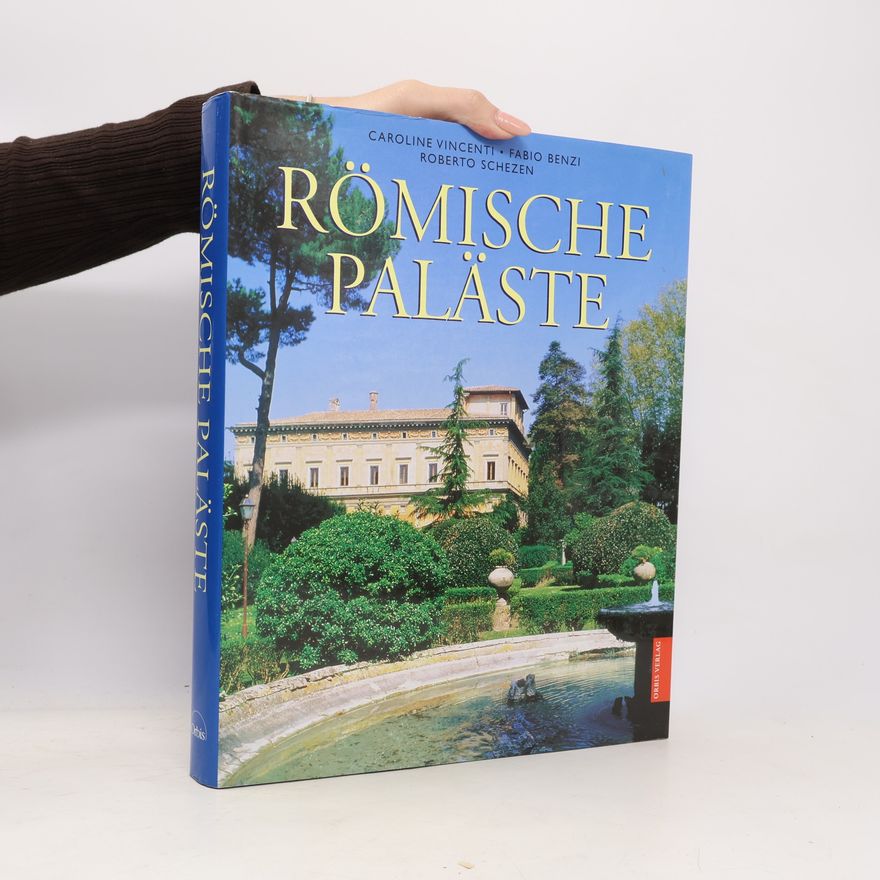 Caroline Vincenti Römische Paläste