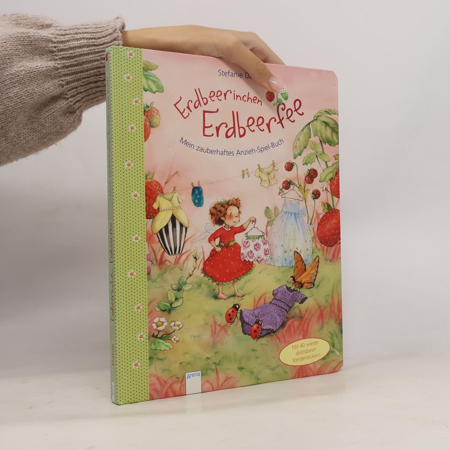 Stefanie Dahle Erdbeerinchen Erdbeerfee - mein zauberhaftes Anzieh-Spiel-Buch