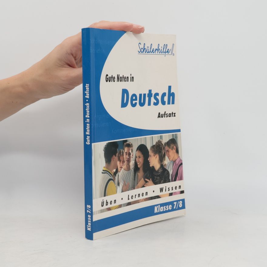AA.VV. Gute Noten in Deutsch Aufsatz