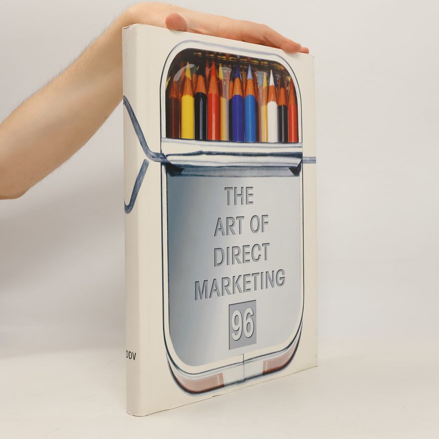 Autorenkollektiv The Art of Direct Marketing
