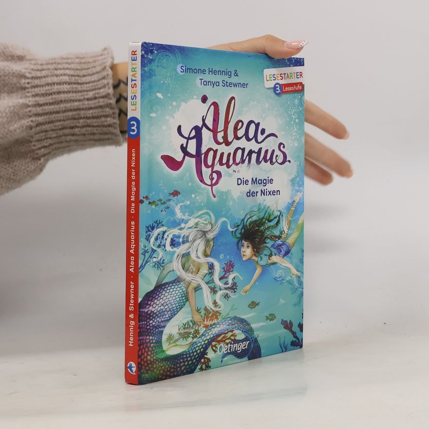 Tanya Stewner Alea Aquarius - die Magie der Nixen