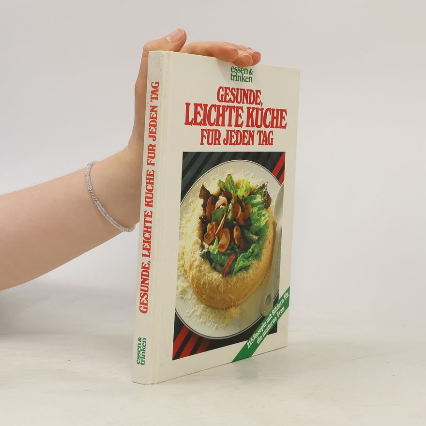 Autorenkollektiv Gesunde, leichte Küche für jeden Tag