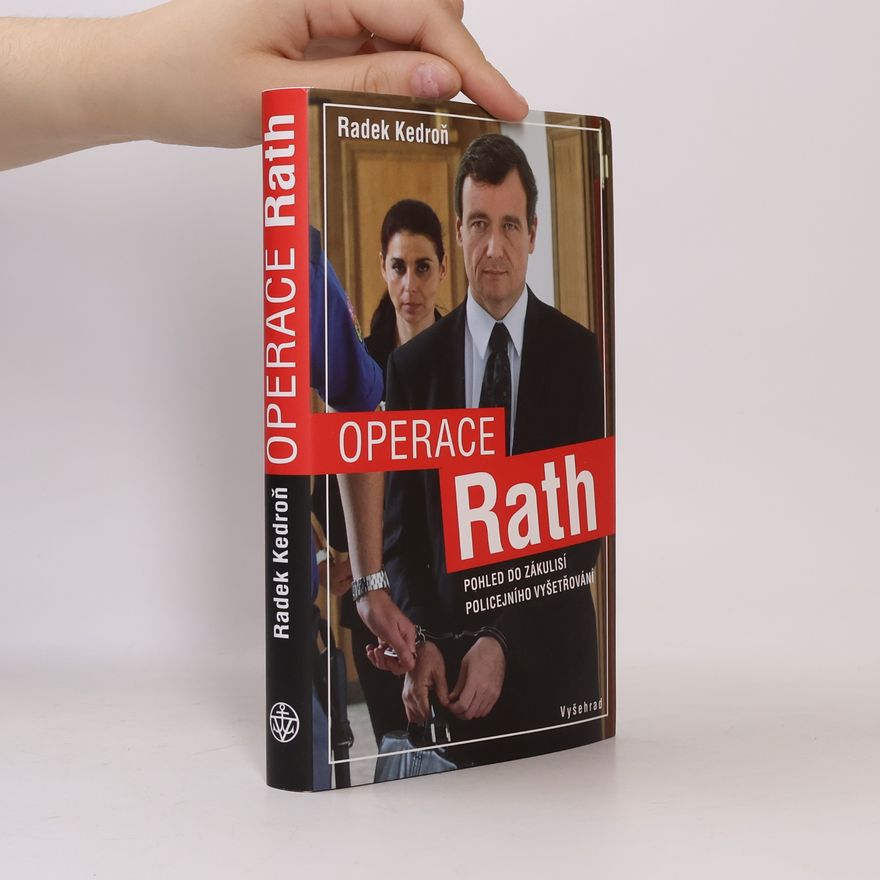 Radek Kedroň Operace Rath