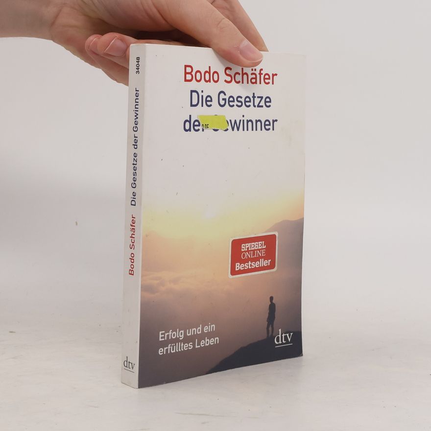 Bodo Schäfer Die Gesetze der Gewinner