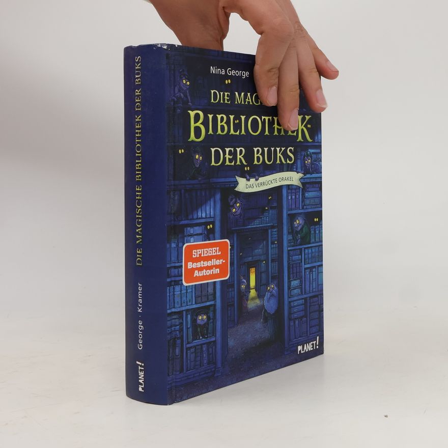 Nina George Die magische Bibliothek der Buks 1: Das Verrückte Orakel