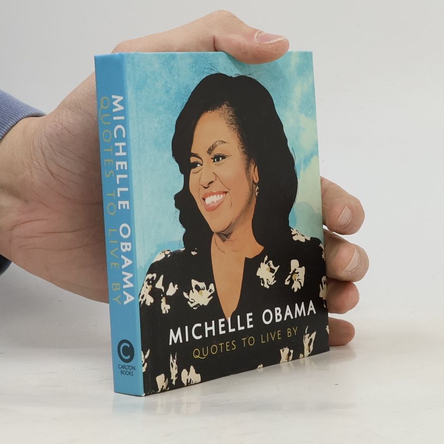 Orange Hippo! Michelle Obama: Quotes to Live By
