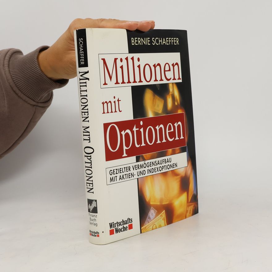 Bernie Schaeffer Millionen mit Optionen