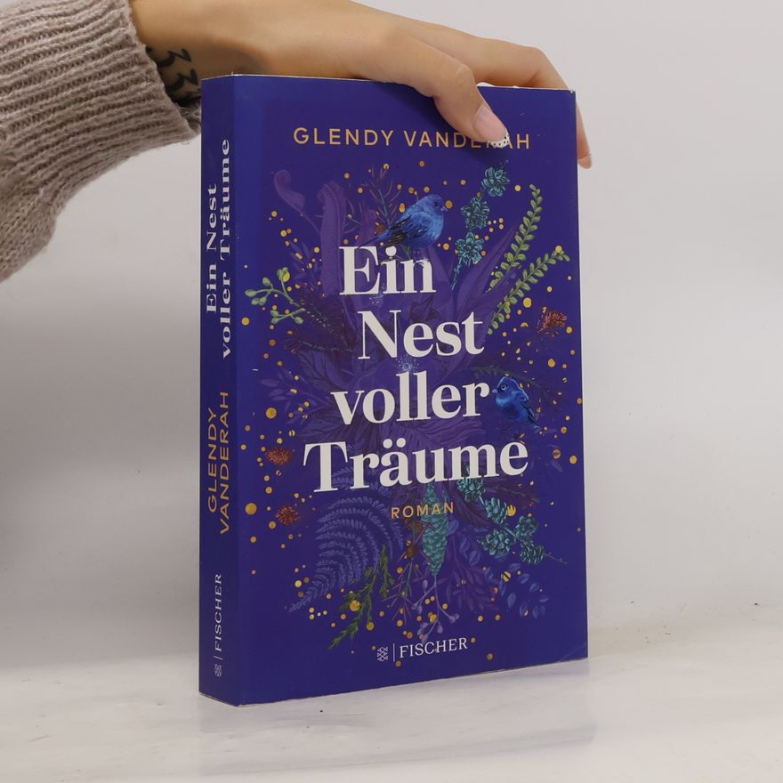 Glendy Vanderah Ein Nest voller Träume