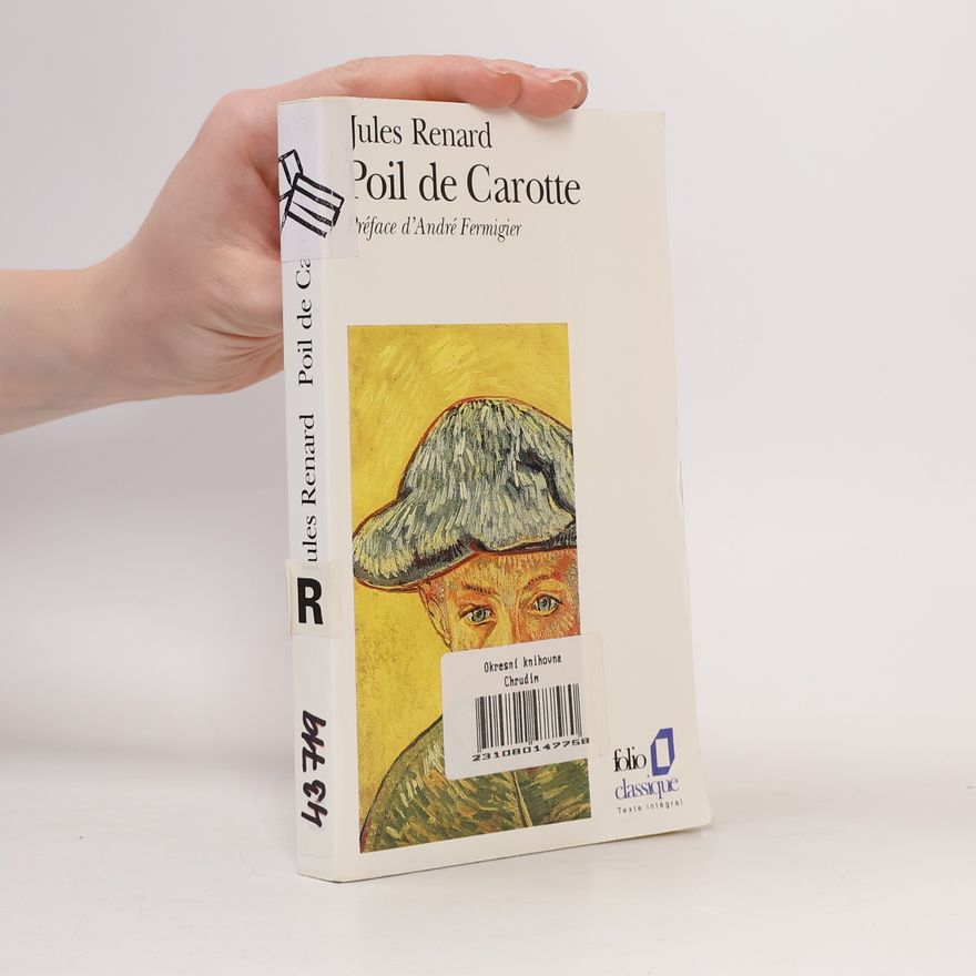 André Fermigier Folio: Poil de carotte, suivi de 'La bigote'