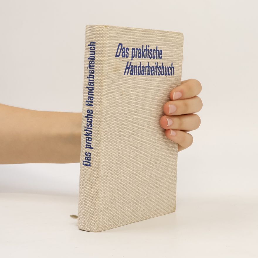 Auteurscollectief Das Praktische Handarbeitscbuch