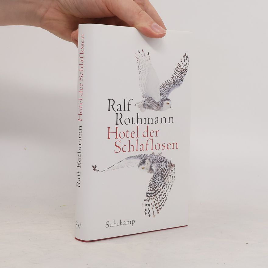 Ralf Rothmann Hotel der Schlaflosen