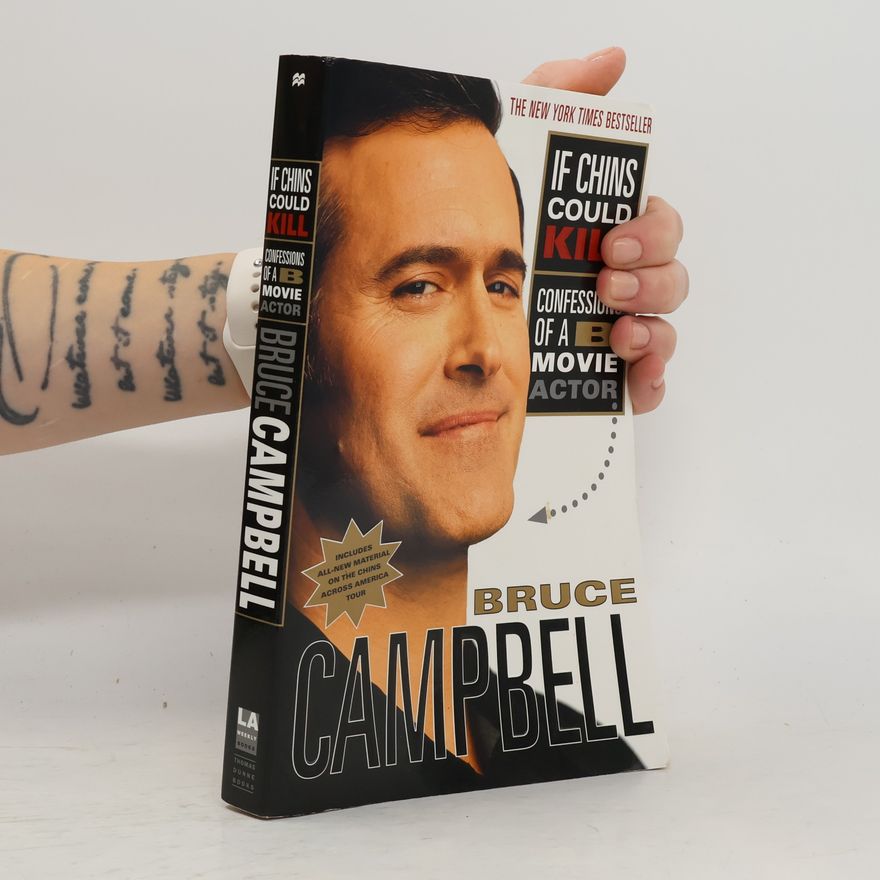 Bruce Campbell If Chins Could Kill