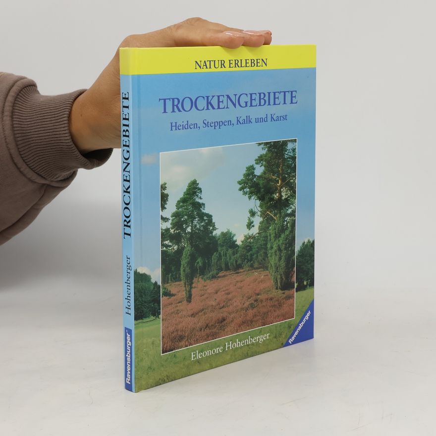 Eleonore Hohenberger Trockengebiete