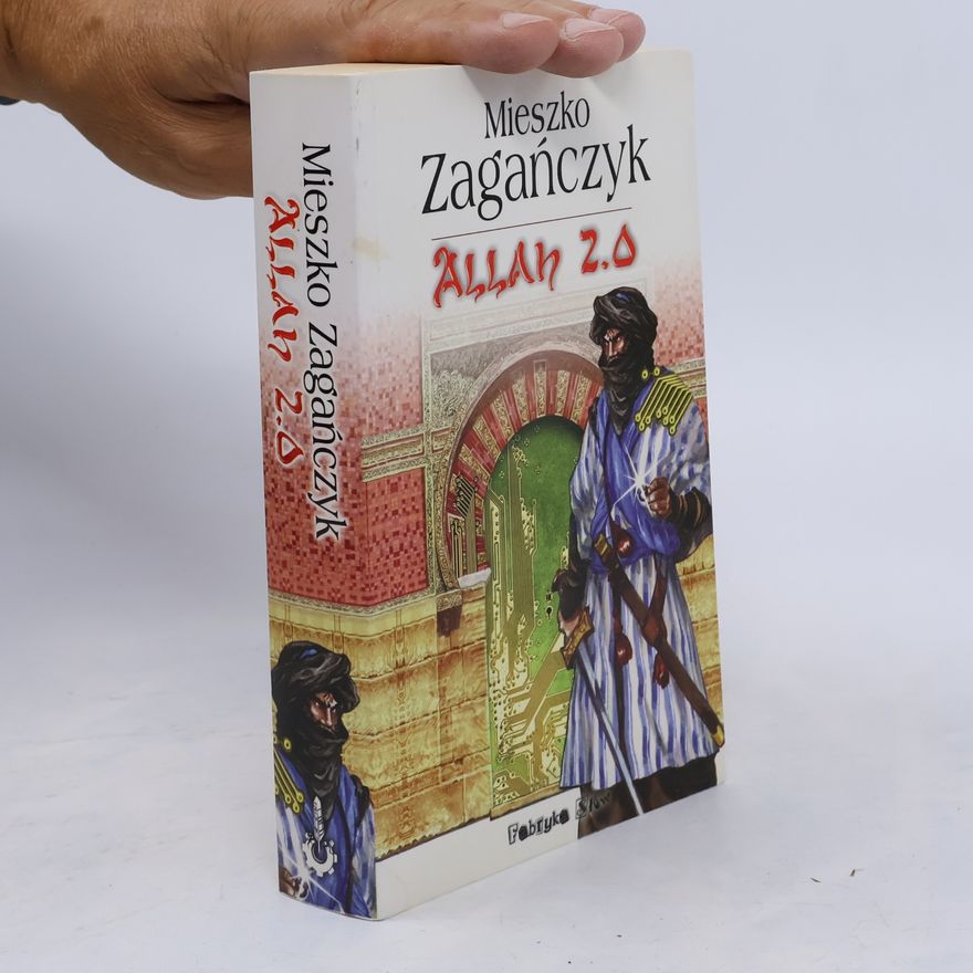 Mieszko Zagańczyk Allah 2.0