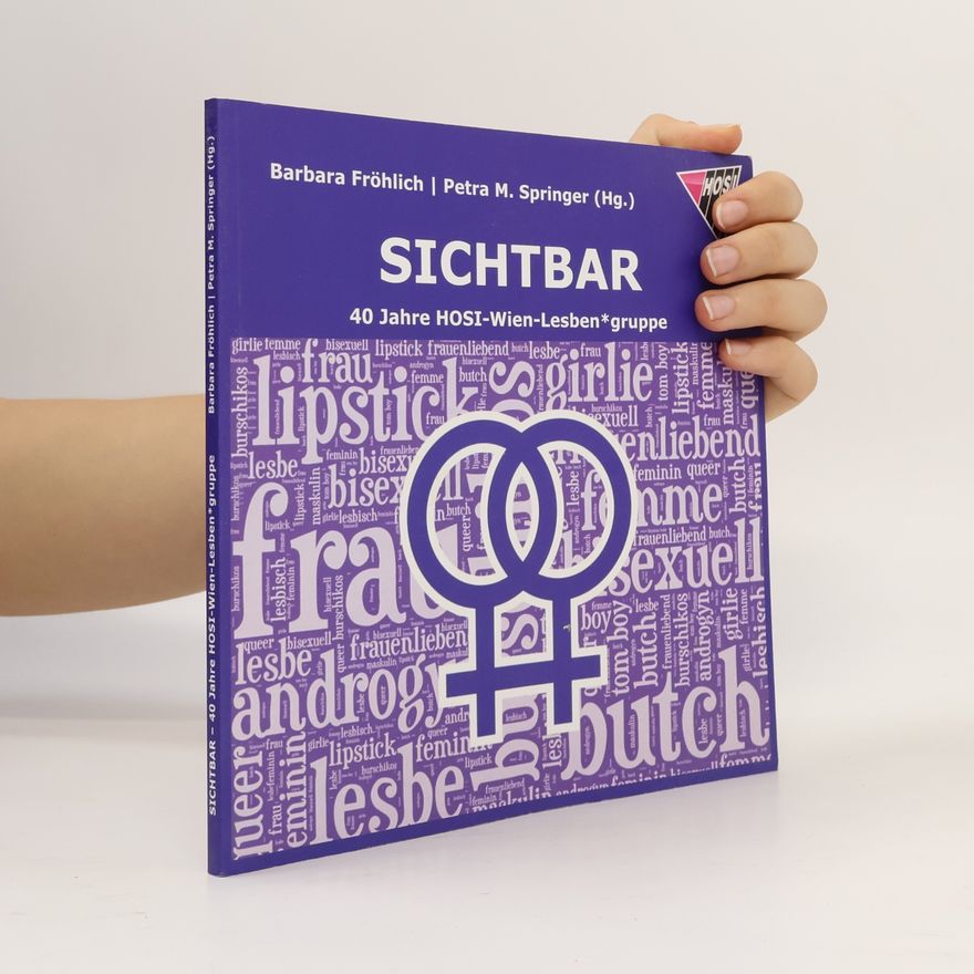 Petra M. Springer (Hg.) Sichtbar