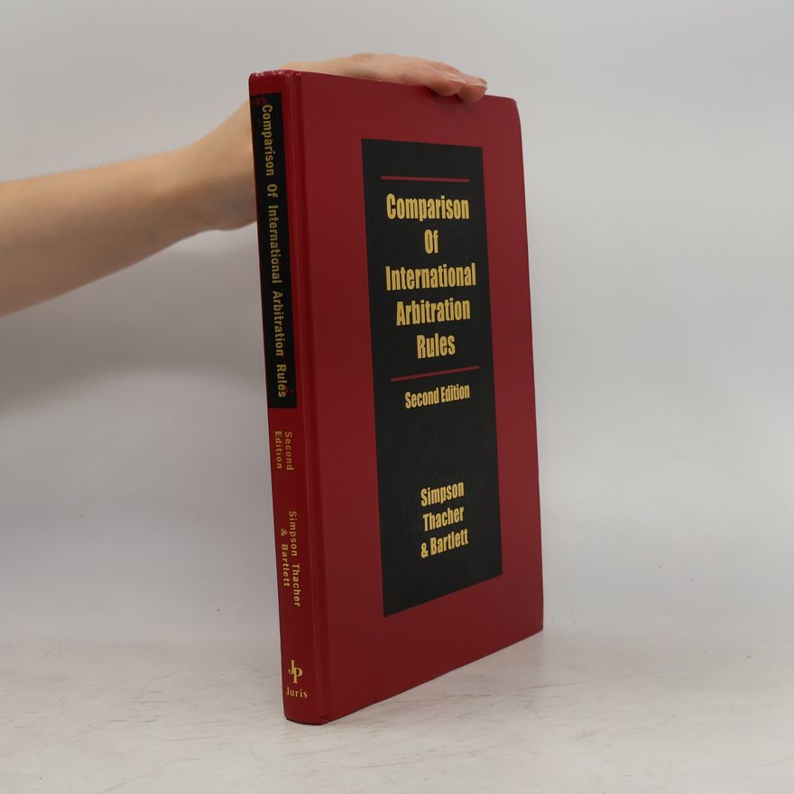 Autorenkollektiv Comparison Of International Arbitration Rules