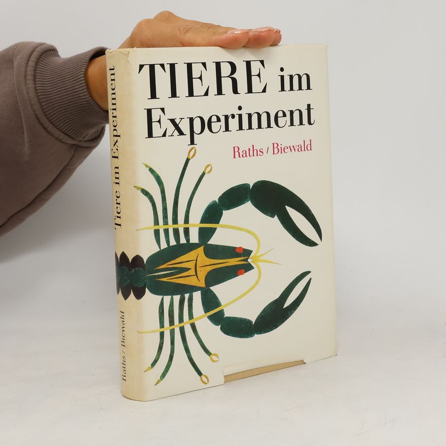 Paul Raths Tiere im Experiment