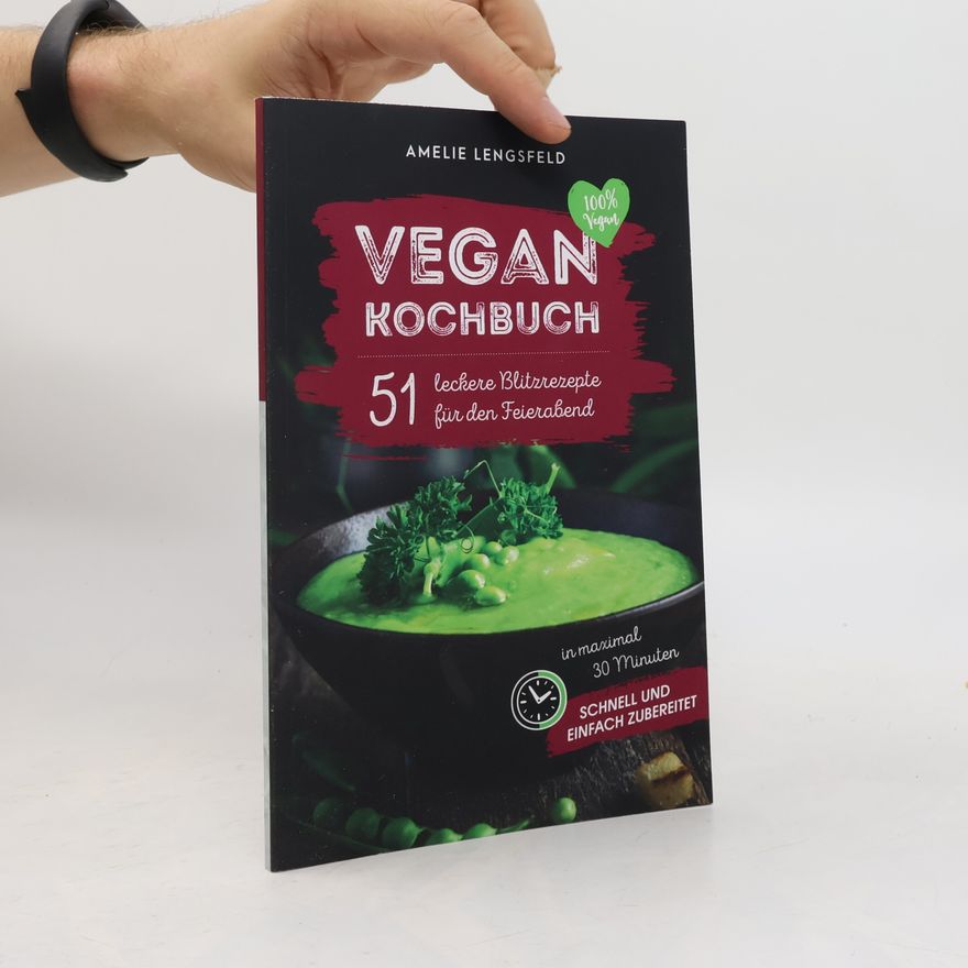 Amelie Lengsfeld Vegan Kochbuch