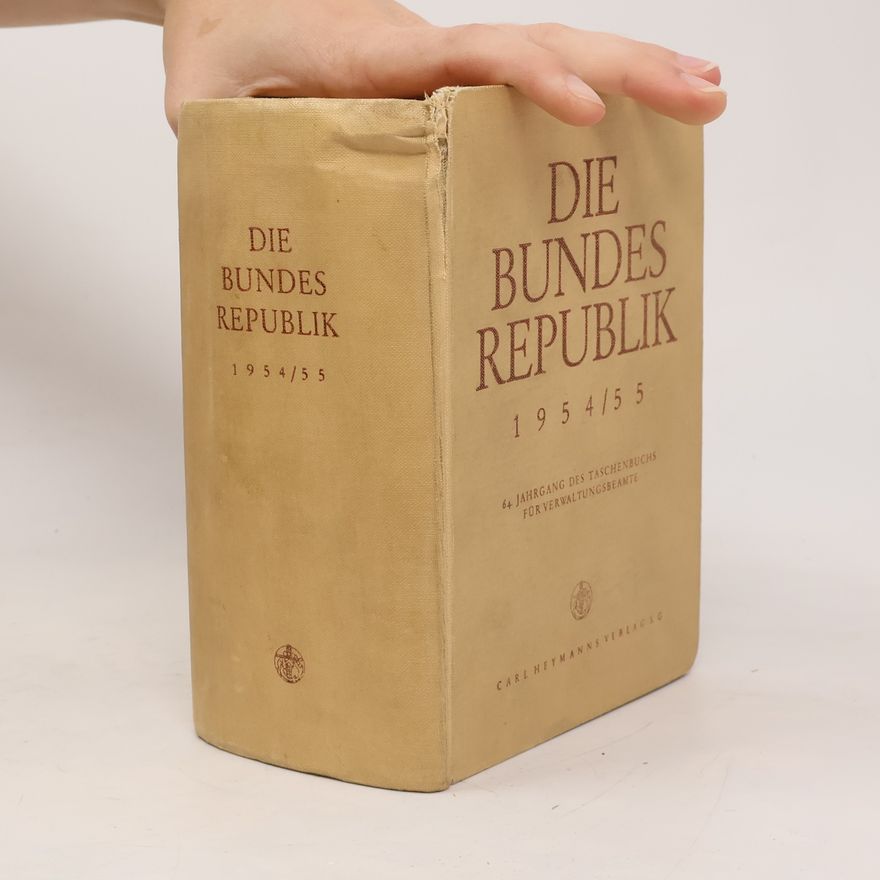 Autorenkollektiv Die Bundes Republik 1954/55