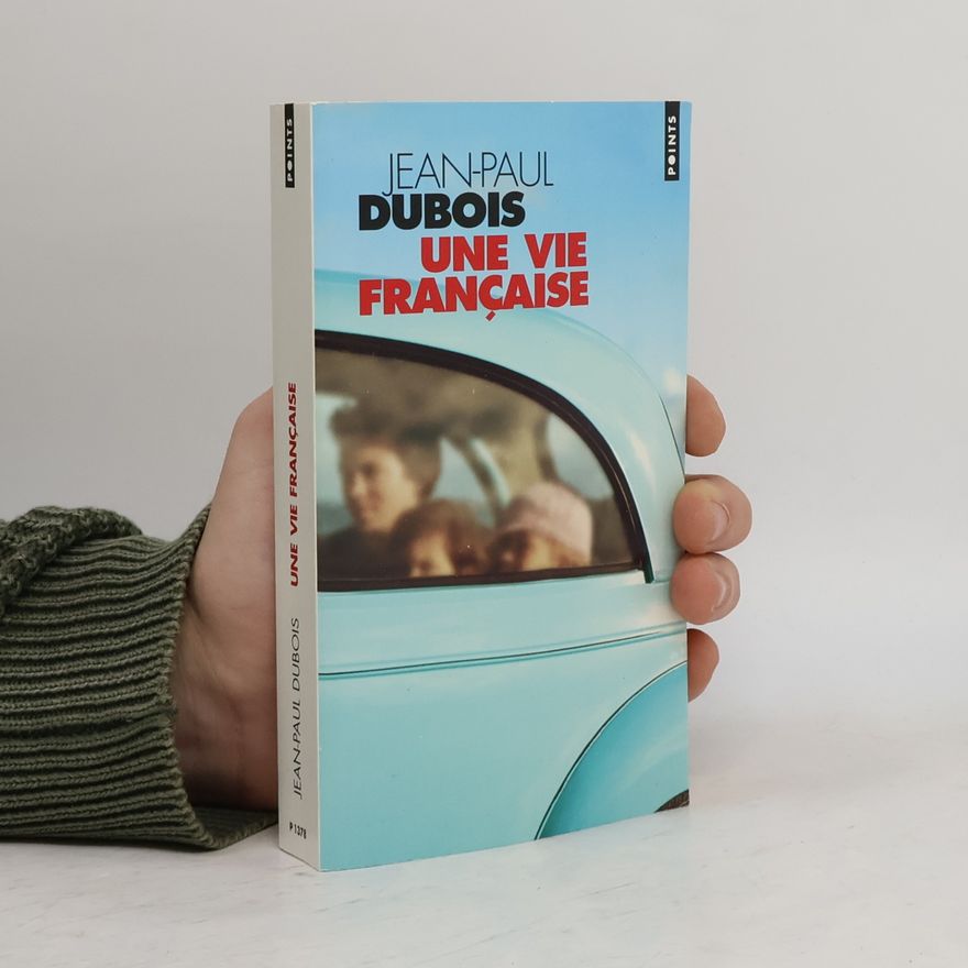 Paul DuBois Une vie française