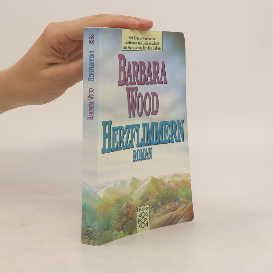 Barbara Wood Herzflimmern