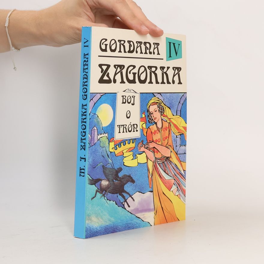 Marija Jurić Zagorka Gordana IV - Boj o trón