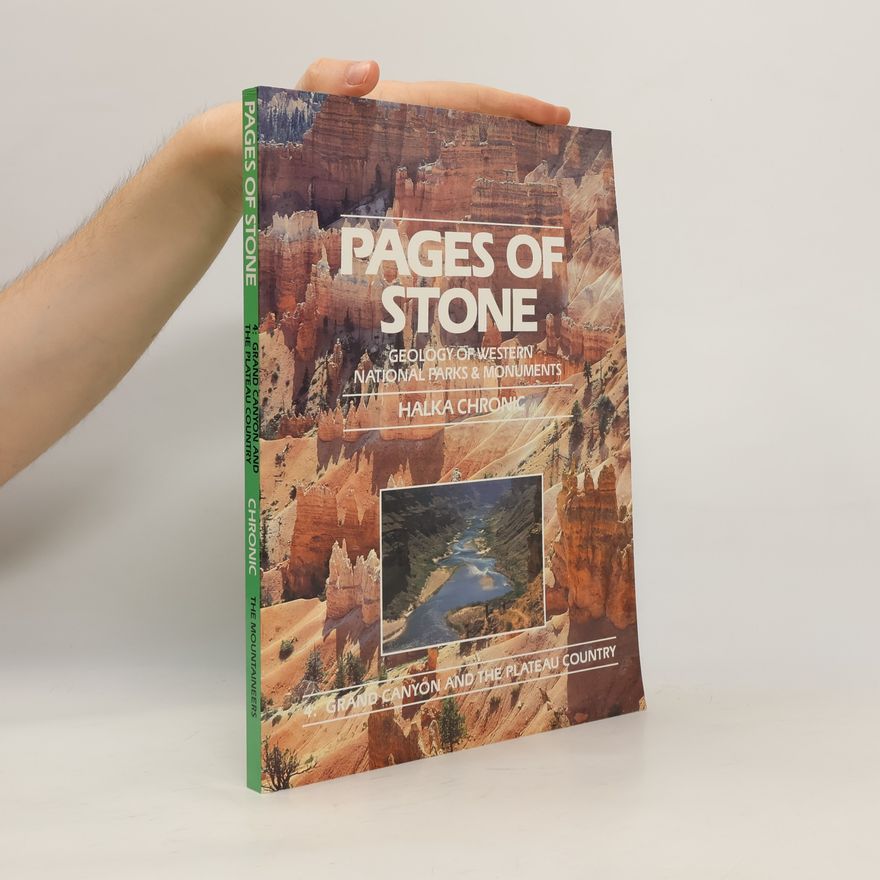 Halka Chronic Pages of Stone : Geology of Western National Parks and Monuments