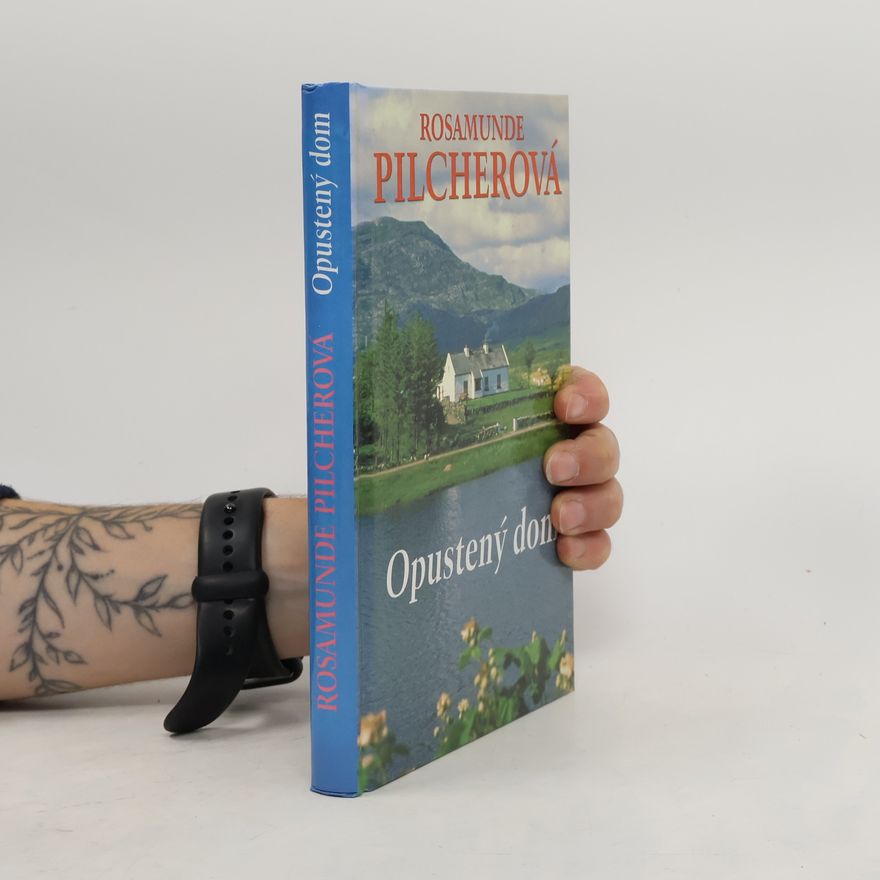 Rosamunde Pilcher Opustený dom