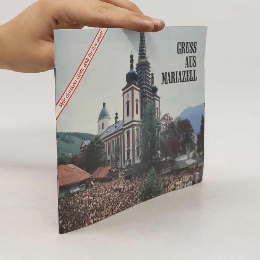 Autorenkollektiv Gruss aus Mariazell
