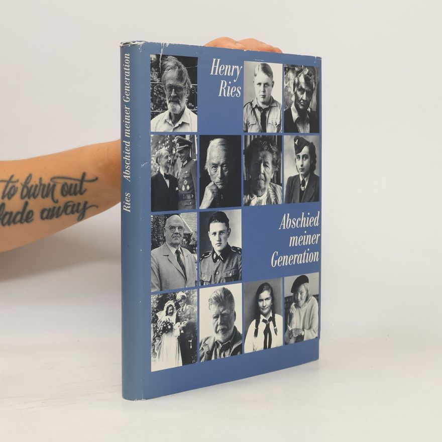 Henry Ries Abschied meiner Generation