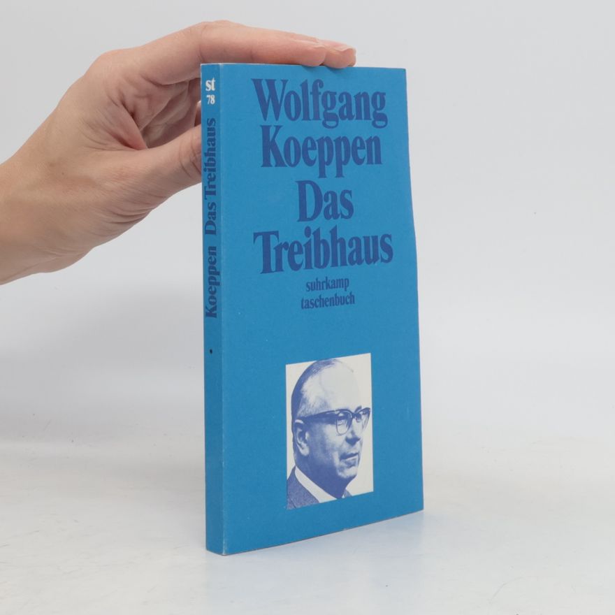 Wolfgang Koeppen Das Treibhaus
