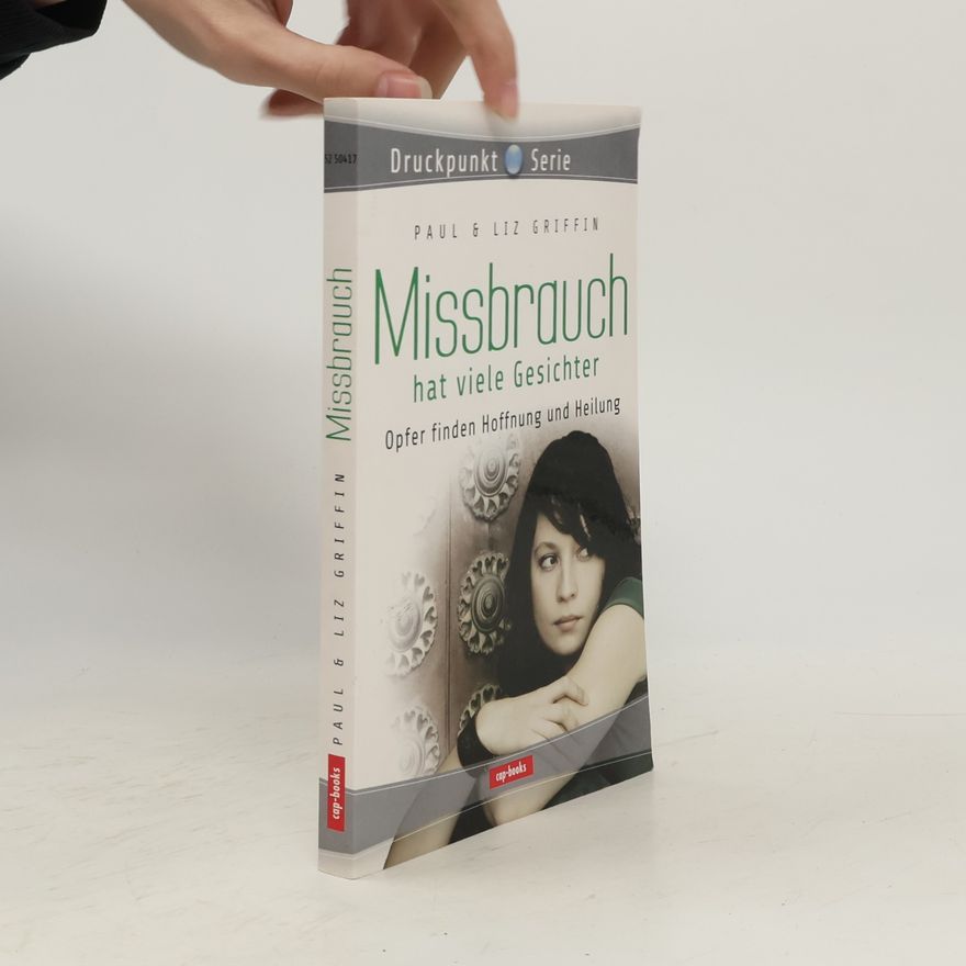 Paul Griffin Missbrauch hat viele Gesichter