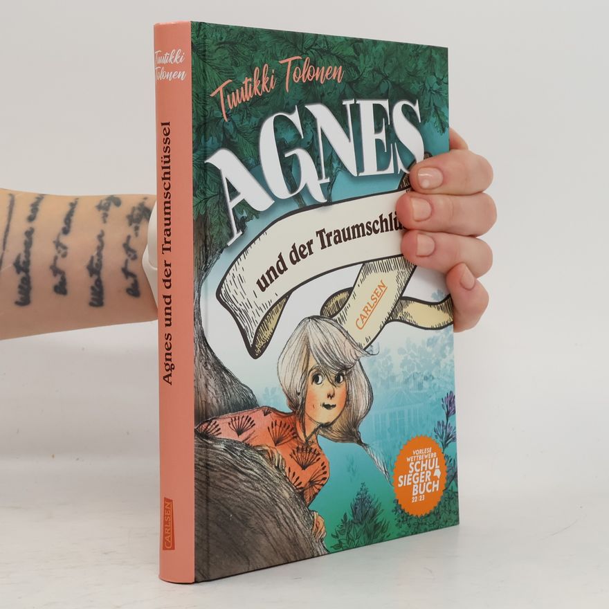 Tuutikki Tolonen Agnes und der Traumschlüssel