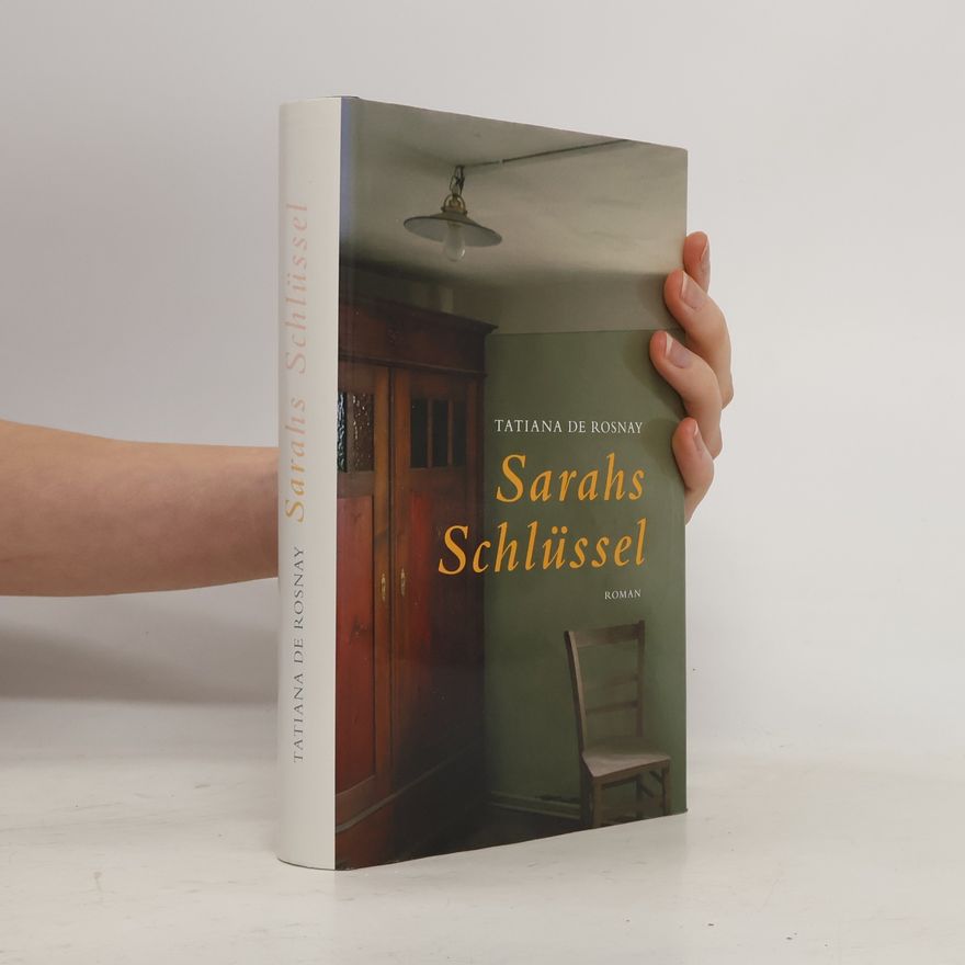 Tatiana de Rosnay Sarahs Schlüssel