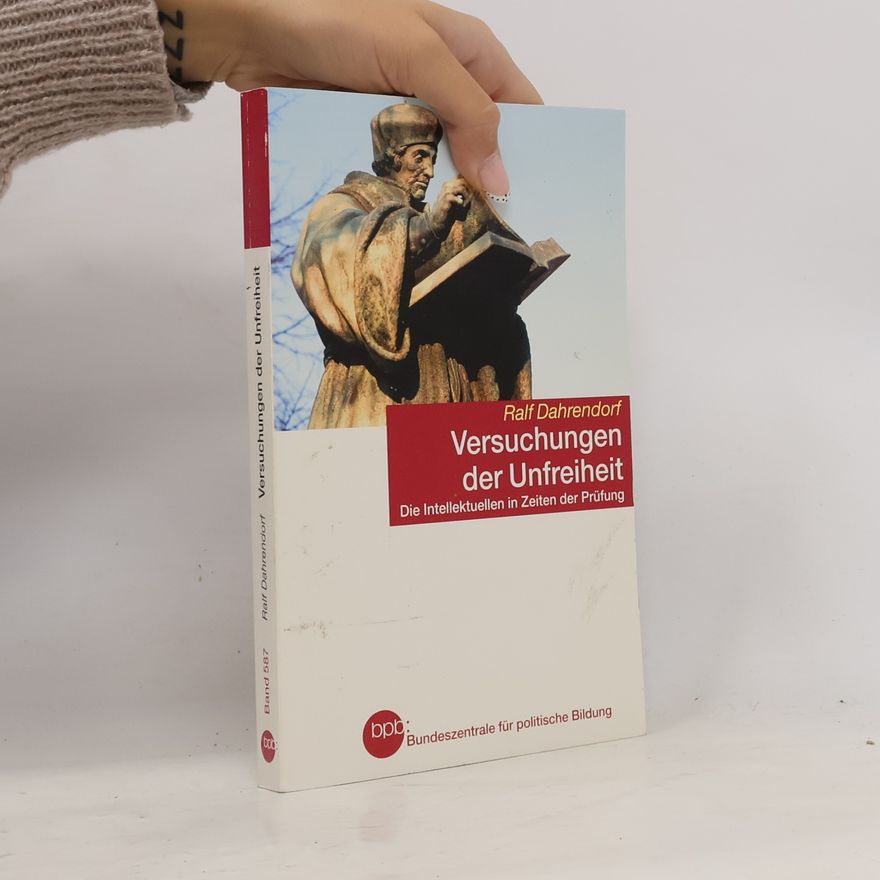 Ralf Dahrendorf Versuchungen der Unfreiheit