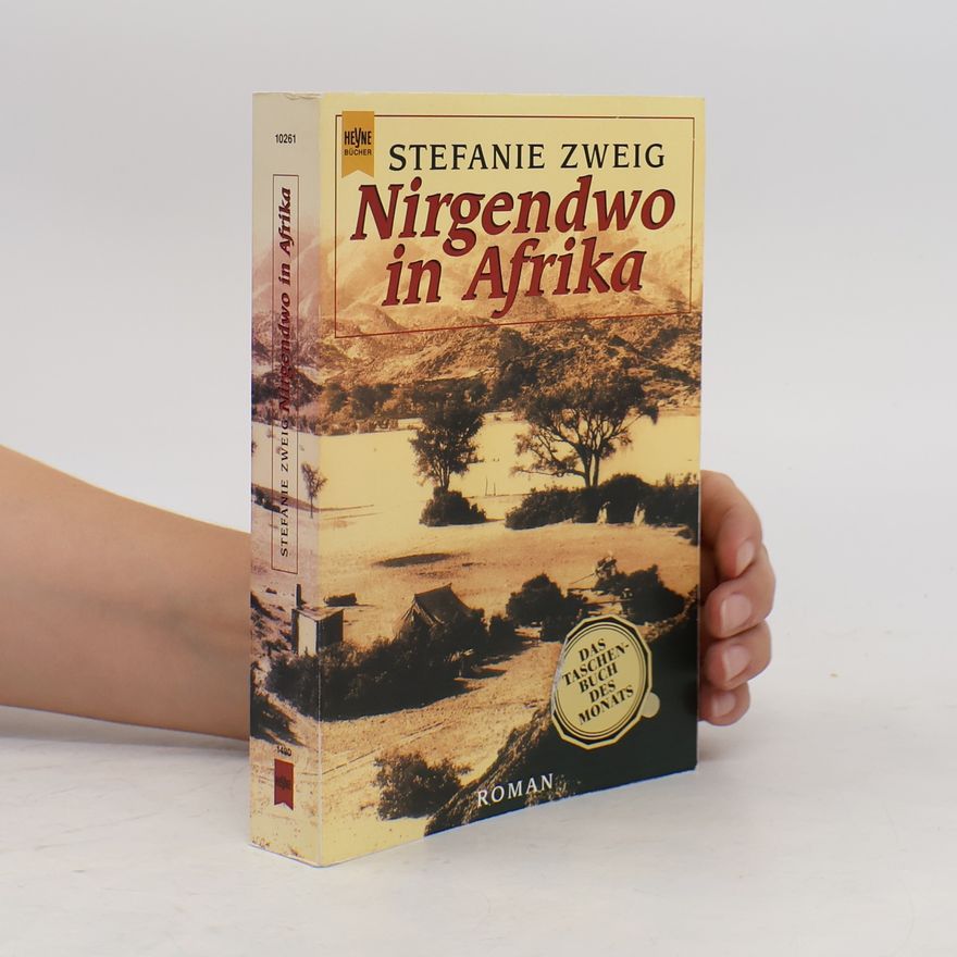 Stefanie Zweig Nirgendwo in Afrika