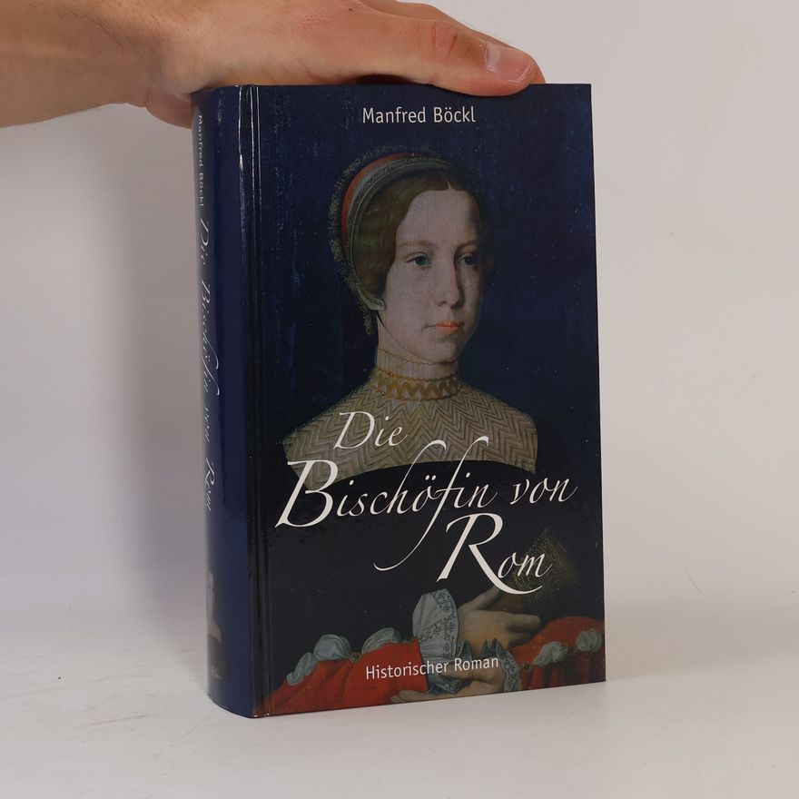 Manfred Böckl Die Bischöfin von Rom
