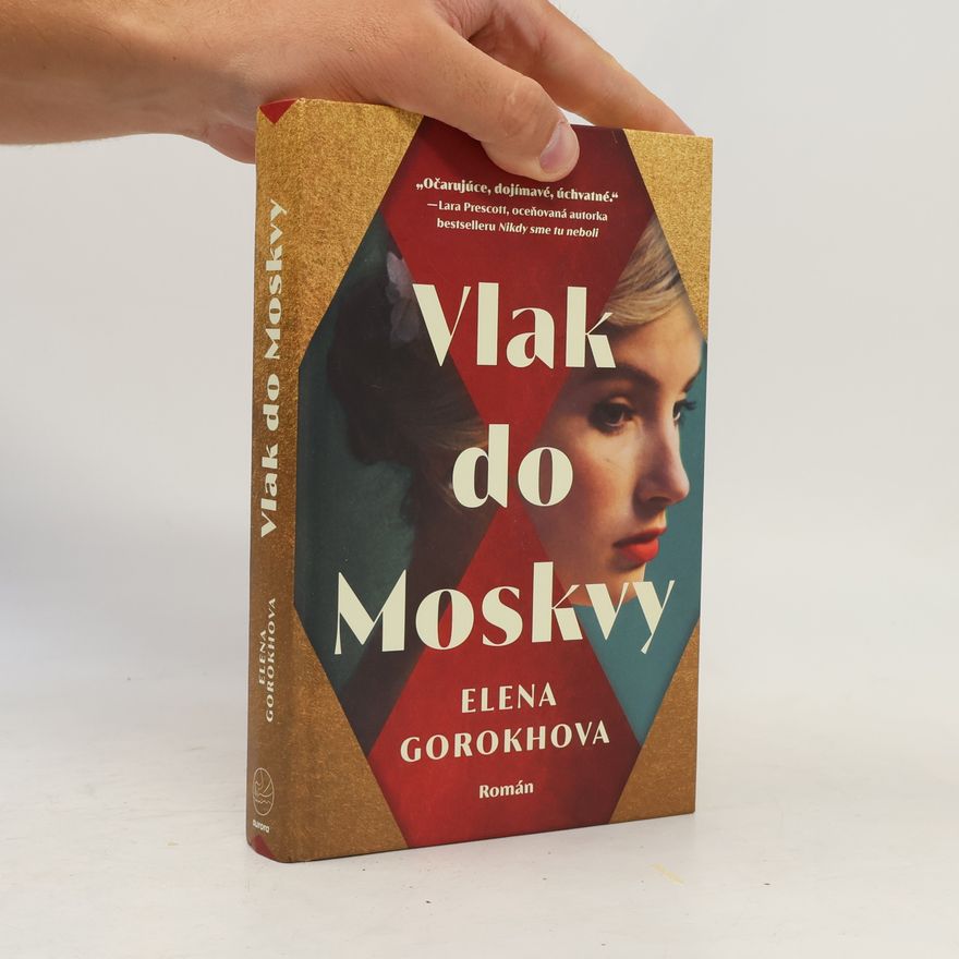 Elena Gorkhova Vlak do Moskvy
