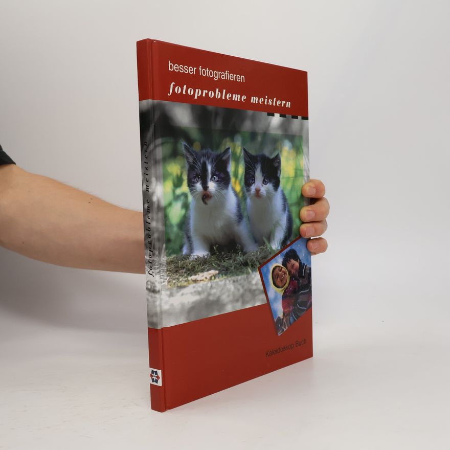 Ulla Dornberg Besser fotografieren - Fotoprobleme meistern [Aus dem Engl. übers. von Hartmut Schickert. Red.: Ulla Dornberg. Fachberatung: Gerd Müller]