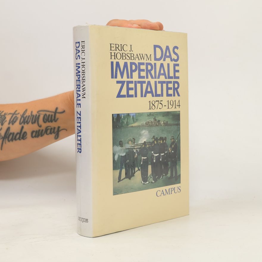 Eric Hobsbawm Das imperiale Zeitalter