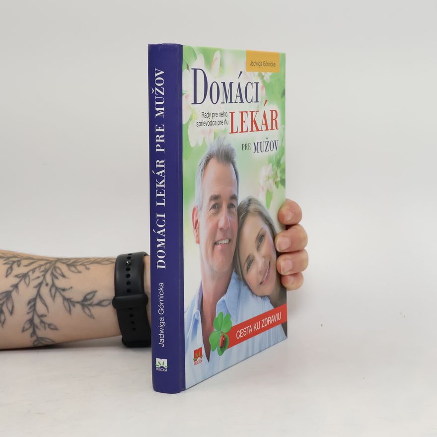 Jadwiga Górnicka Domáci lekár pre mužov