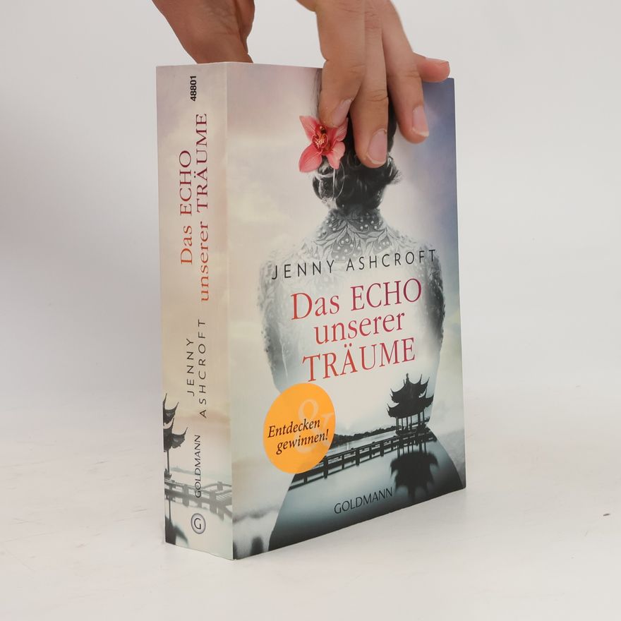 Jenny Ashcroft Das Echo unserer Träume