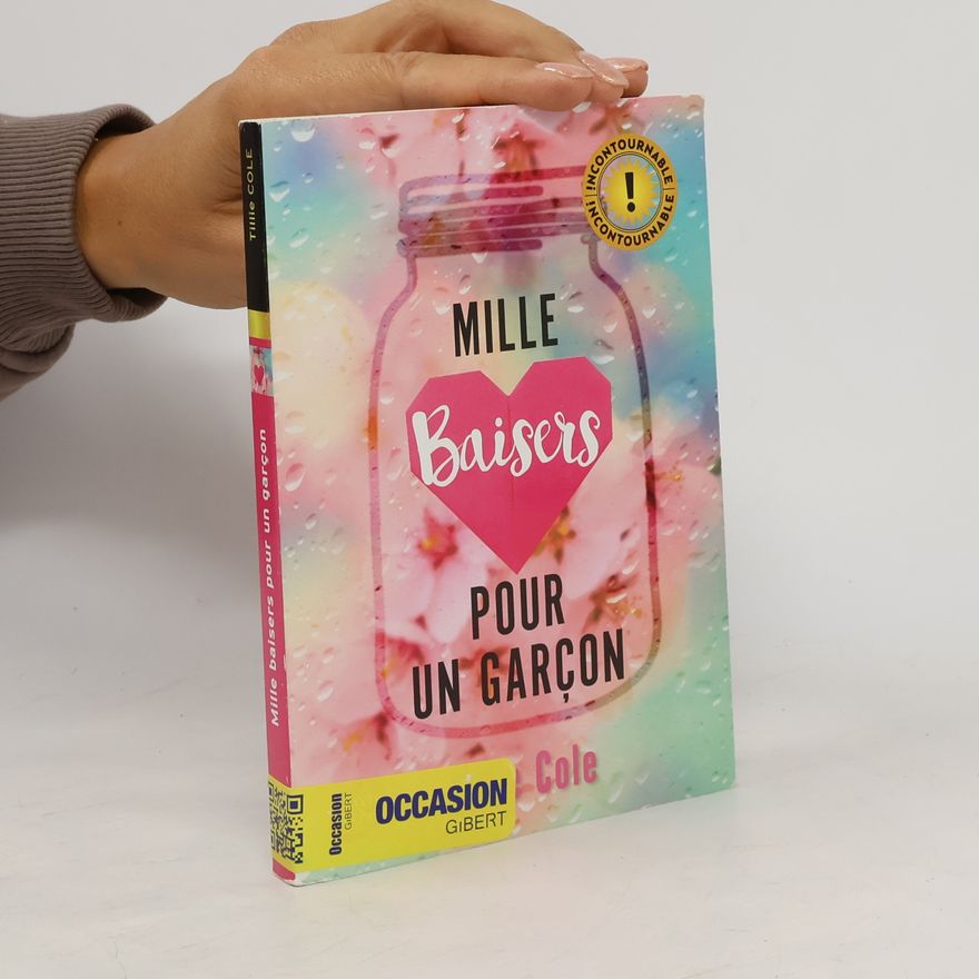 Tillie Cole Mille baisers pour un garçon
