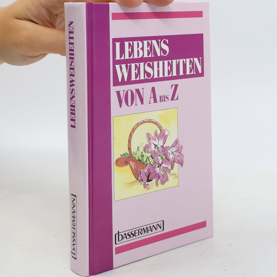 Kolektiv autorů Lebensweisheiten von A bis Z